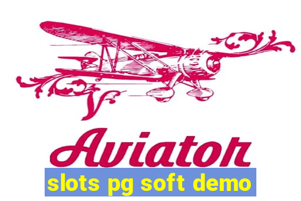 slots pg soft demo